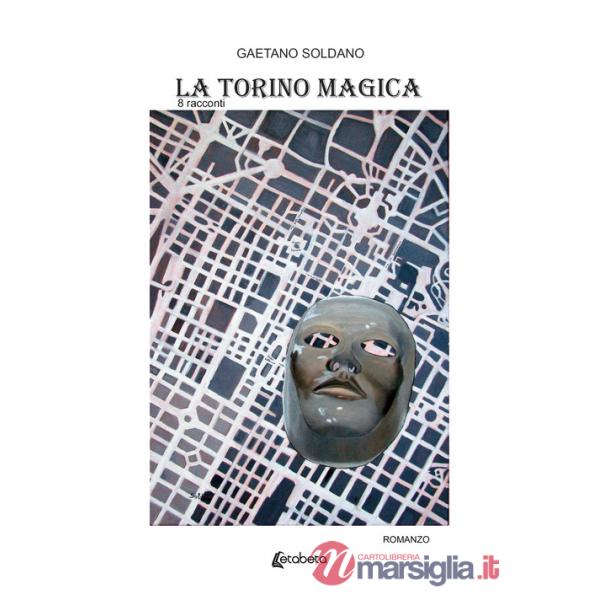 Torino magica. 8 racconti (La)