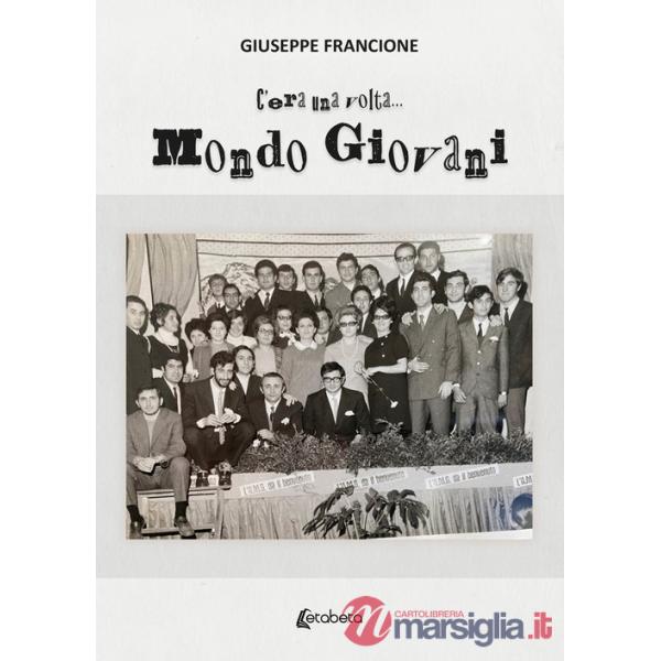 C'era una volta... Mondo Giovani