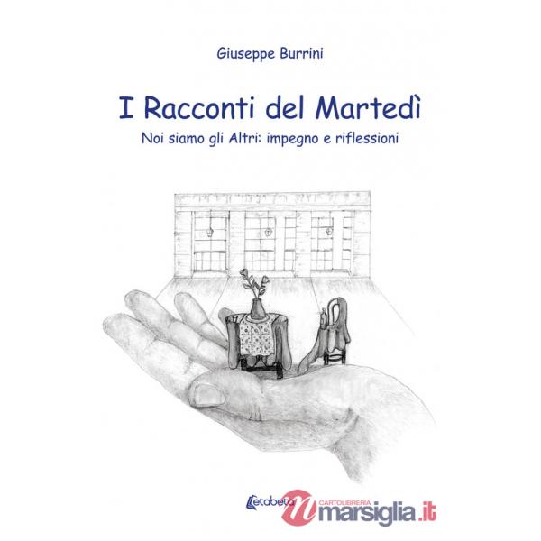 Racconti del martedì. Noi siamo gli altri: impegno e riflessioni (I)