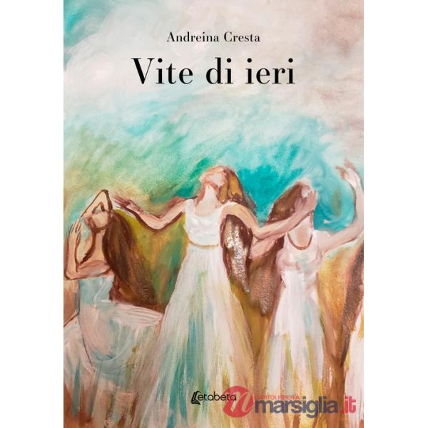 Vite di ieri