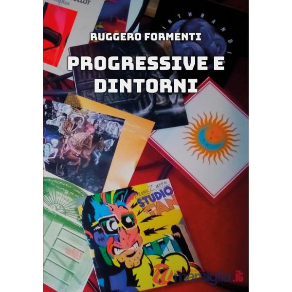 Progressive e dintorni