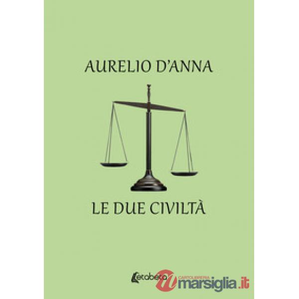Due civiltà (Le)