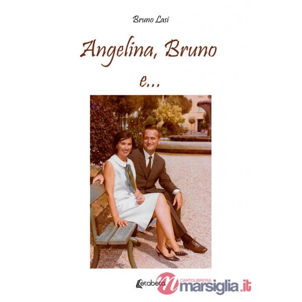 Angelina, Bruno e...