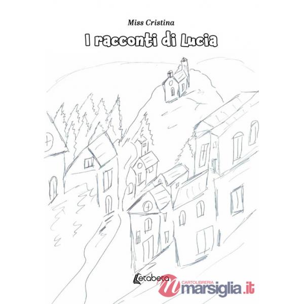 Racconti di Lucia (I)