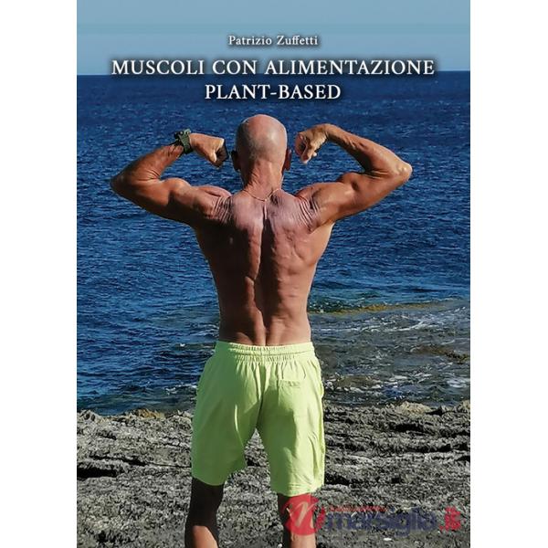 Muscoli con alimentazione plant-based