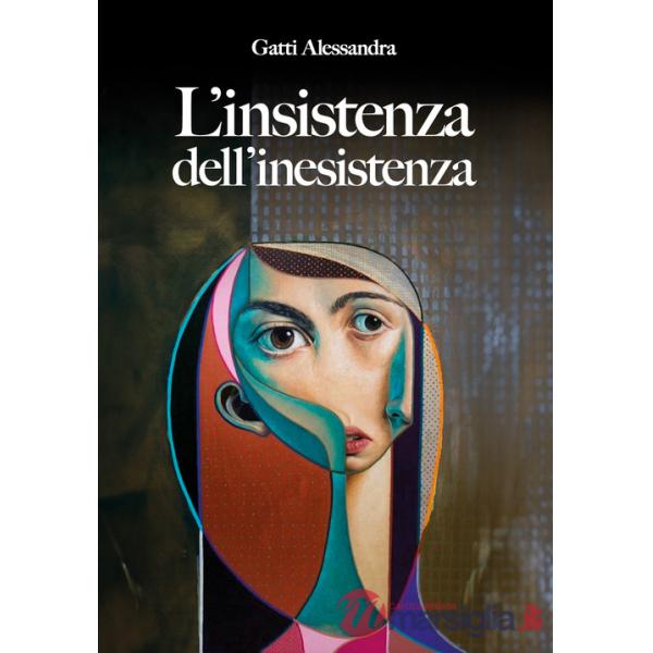 Insistenza dell'inesistenza (L')