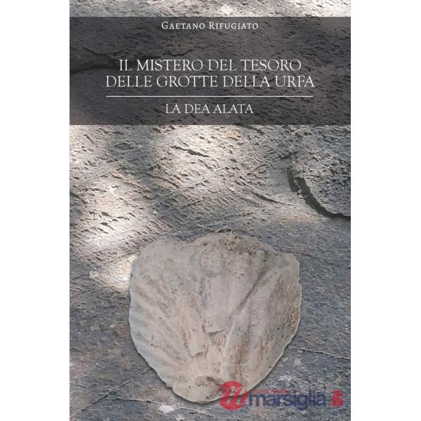 Mistero del tesoro delle grotte della Urfa. La Dea alata (Il)