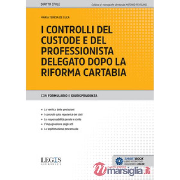 I controlli del custode e del professionista delegato dopo la riforma Cartabia