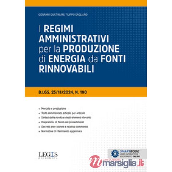 I regimi amministrativi per la produzione di energia da fonti rinnovabili