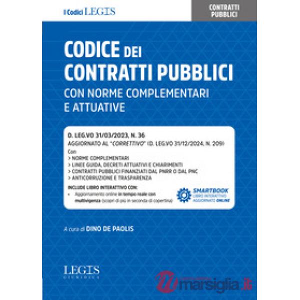 Codice dei contratti pubblici con norme complementari e attuative