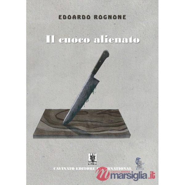Cuoco alienato (Il)