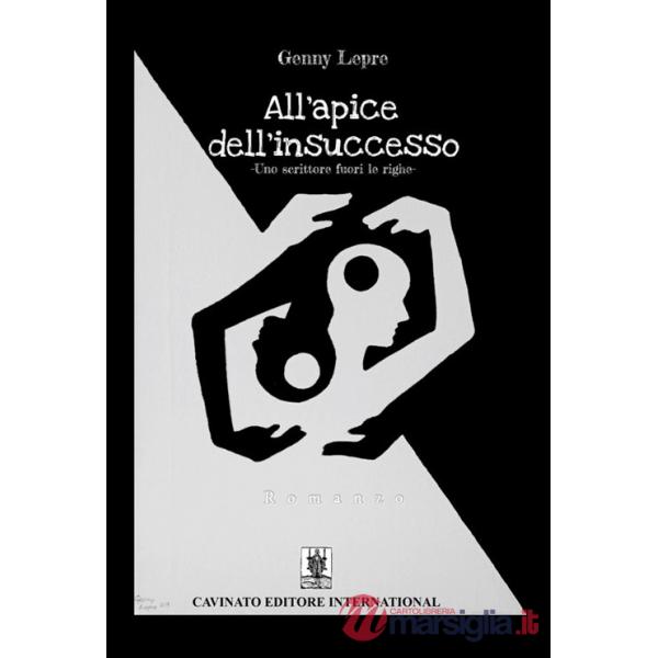 All'apice dell'insuccesso. Uno scrittore fuori le righe