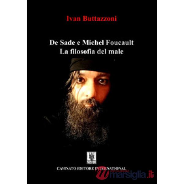 De Sade e Michel Foucault. La filosofia del male