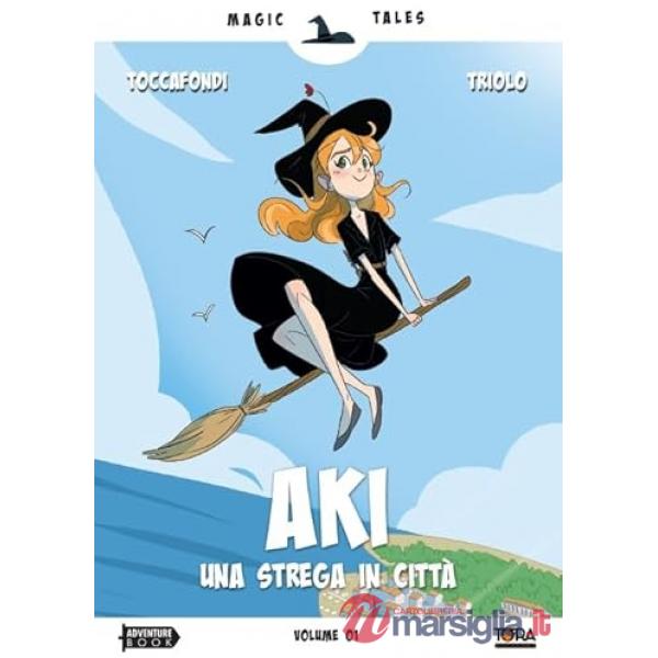 Aki una strega in città. Magic tales