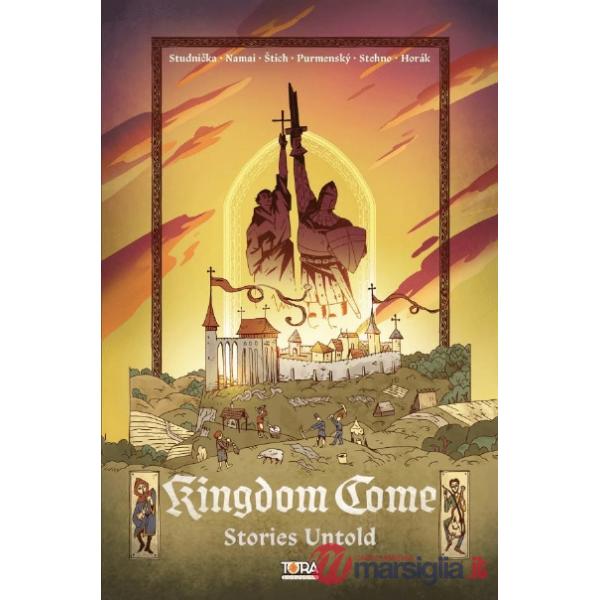 Kingdom come. Stories untold