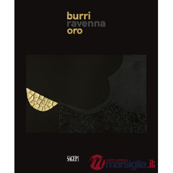 Burri Ravenna Oro. Ediz. illustrata