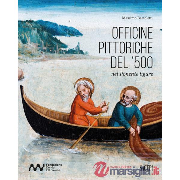 Officine pittoriche del '500 nel Ponente ligure