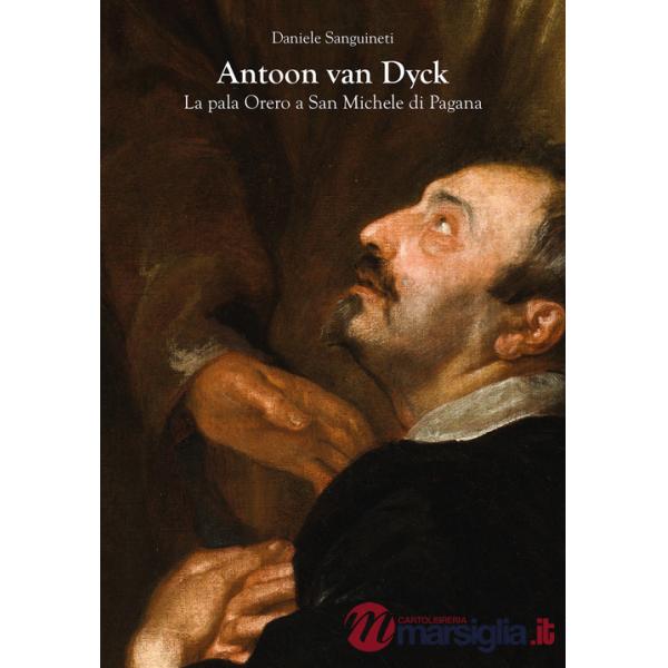 Antoon van Dyck. La pala Orero a San Michele di Pagana
