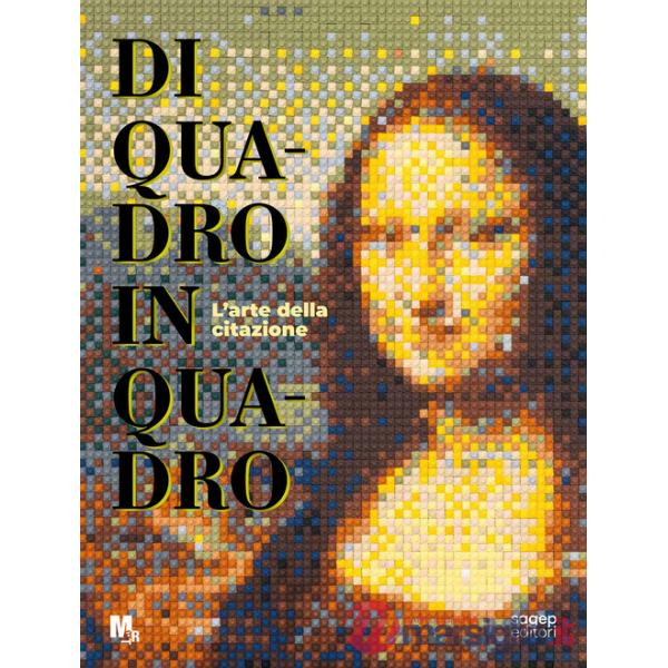 Di quadro in quadro. L'arte della citazione. Ediz. italiana e inglese