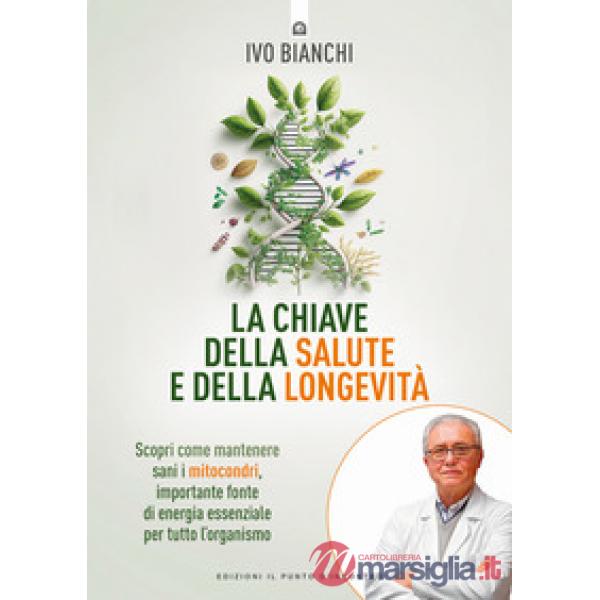 Chiave della salute e della longevità (La)