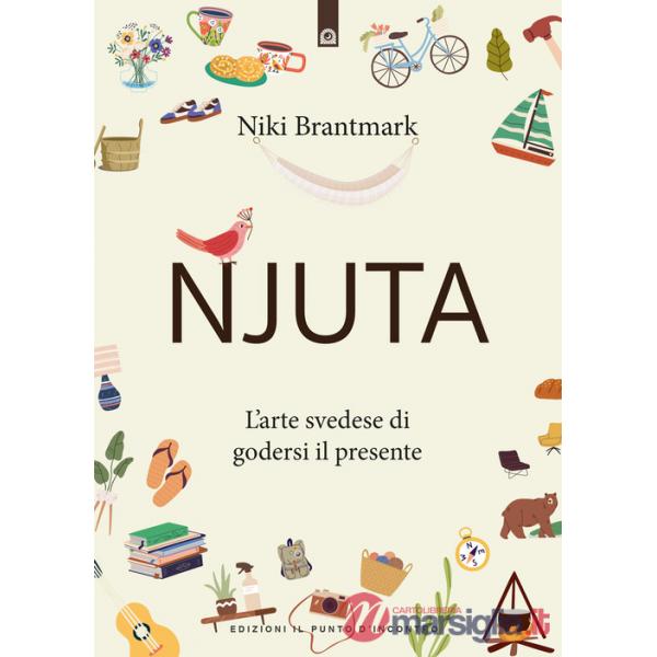 Njuta. L'arte svedese di godersi il presente