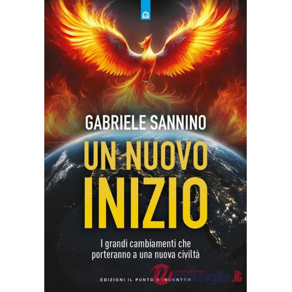 Nuovo inizio. I grandi cambiamenti che porteranno a una nuova civiltà (Un)