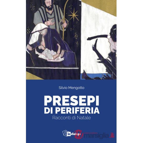 Presepi di periferia. Racconti di Natale