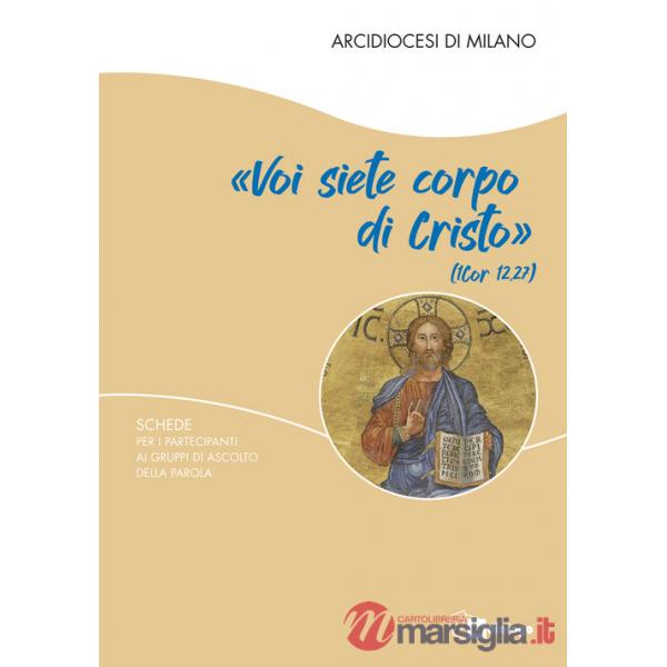 «Voi siete corpo di Cristo». Schede per i partecipanti ai gruppi di ascolto della Parola