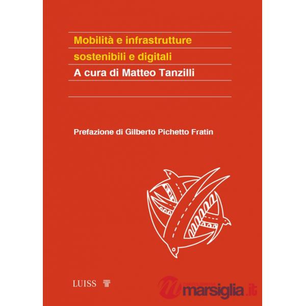 Mobilità e infrastrutture sostenibili e digitali