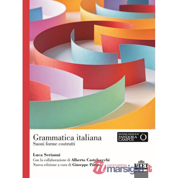 Grammatica italiana. Suoni forme costrutti