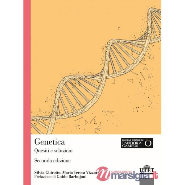 Genetica. Quesiti e soluzioni