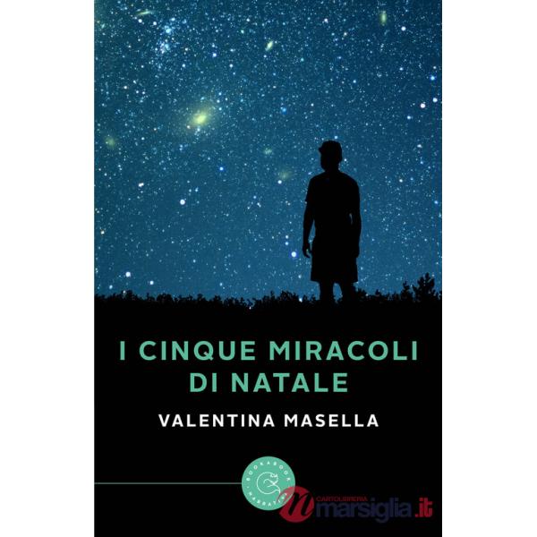 Cinque miracoli di Natale (I)