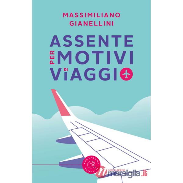 Assente per motivi di viaggio
