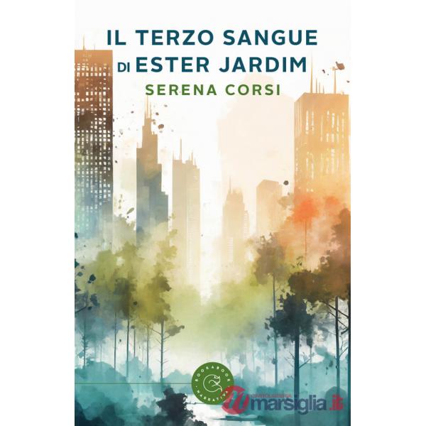 Terzo sangue di Ester Jardim (Il)