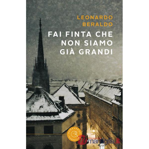 Fai finta che non siamo già grandi