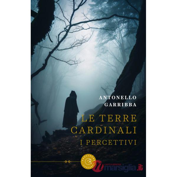 Terre cardinali. I percettivi (Le)