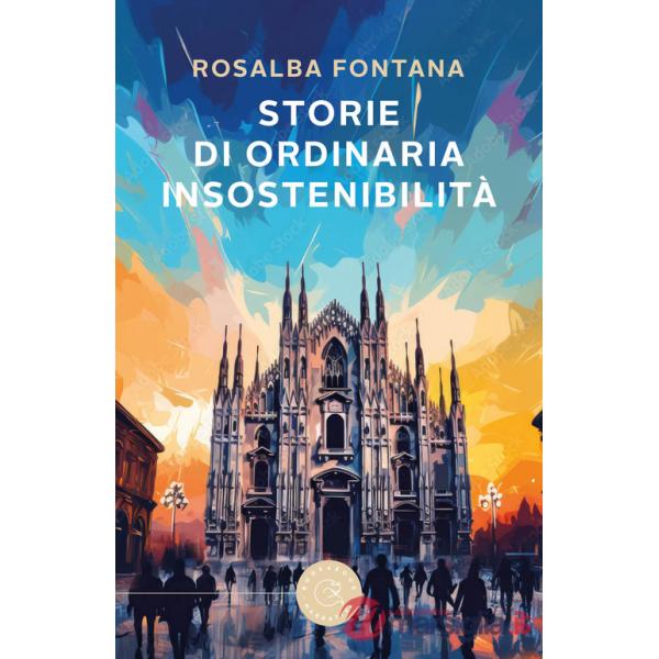 Storie di ordinaria insostenibilità