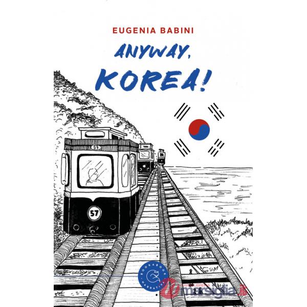 Anyway, Korea!