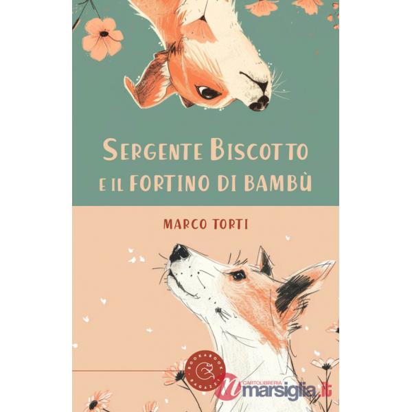 Sergente Biscotto e il fortino di bambù