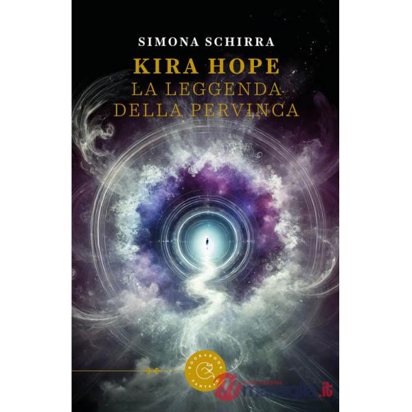 Kira Hope. La leggenda della pervinca