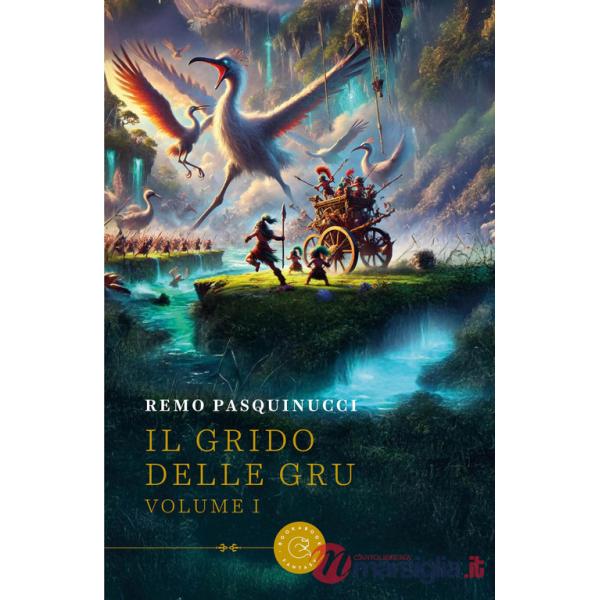 Grido delle gru (Il). Vol. 1