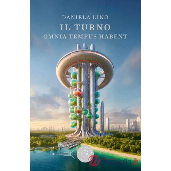 Turno. Omnia tempus habent (Il)