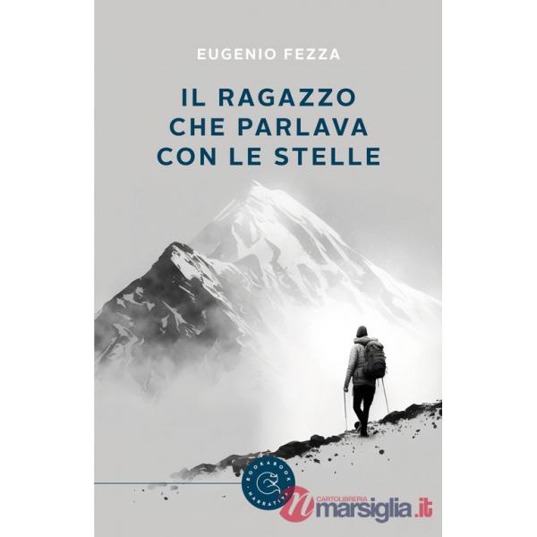 Ragazzo che parlava con le stelle (Il)