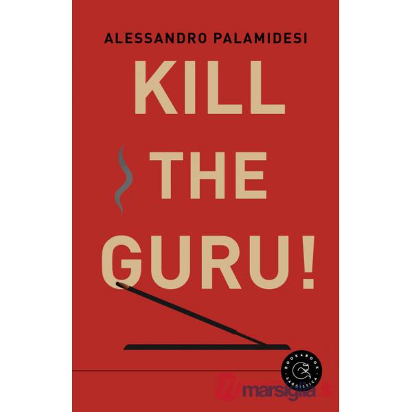 Kill the guru!