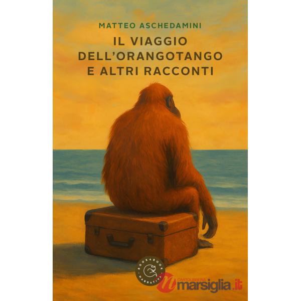 Viaggio dell'orangotango e altri racconti (Il)