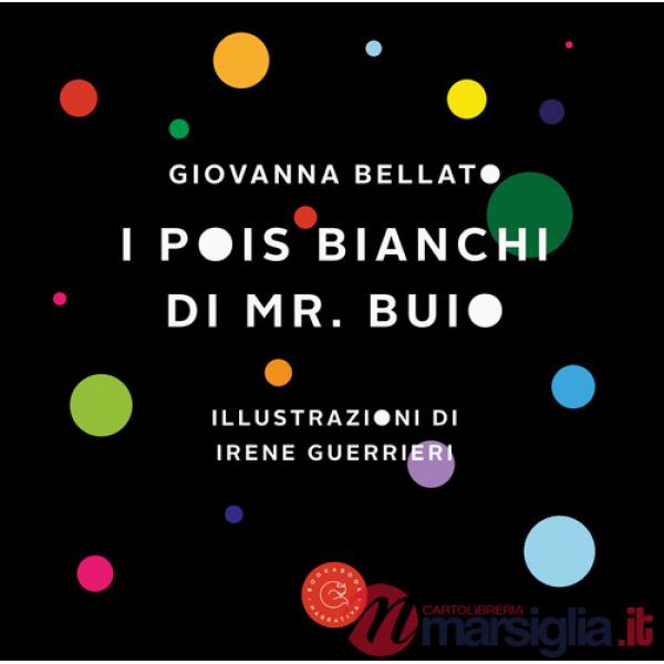 Pois bianchi di Mr. Buio (I)