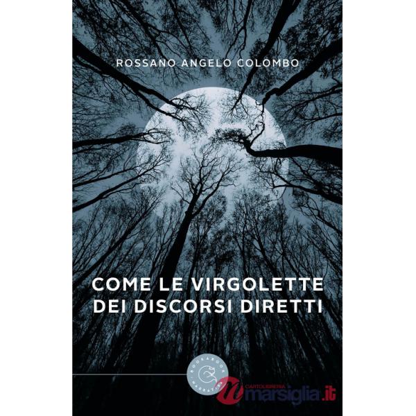Come le virgolette dei discorsi diretti