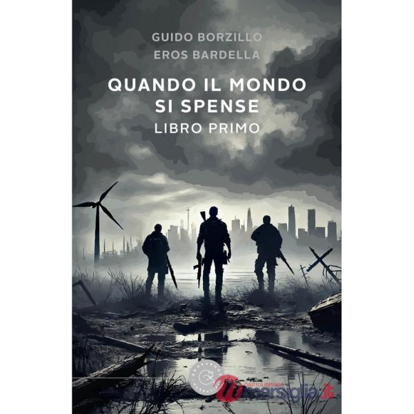 Quando il mondo si spense. Vol. 1