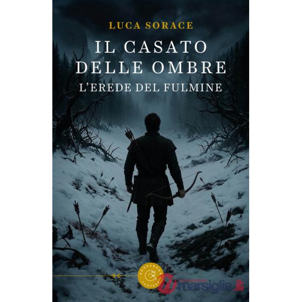 Casato delle Ombre. L'erede del fulmine (Il)
