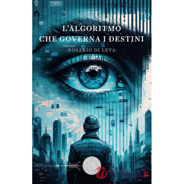 Algoritmo che governa i destini (L')